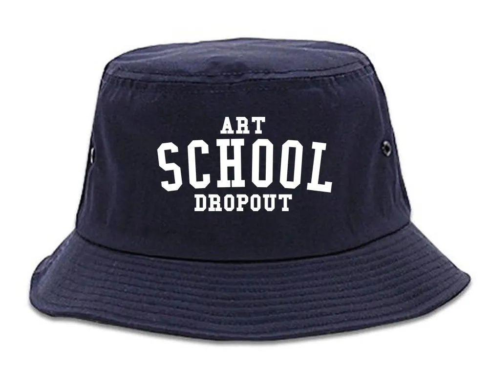 Art School Dropout College Fashion High Bucket Hat